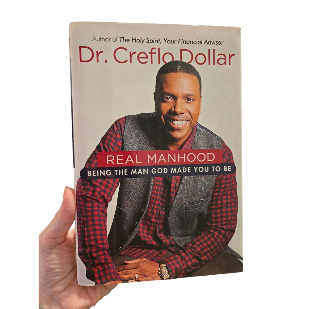 REAL MANHOOD Creflo Dollar FaithWords Hardcover Gothcore Stereotype Culture